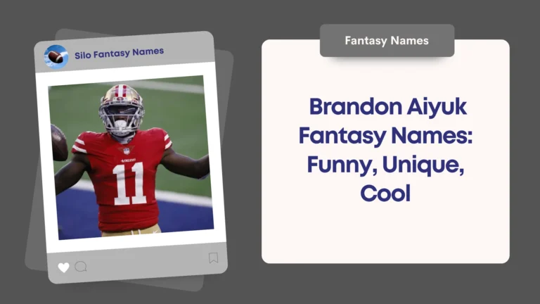 Brandon Aiyuk Fantasy Names