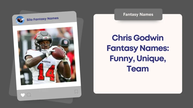 Chris Godwin Fantasy Names
