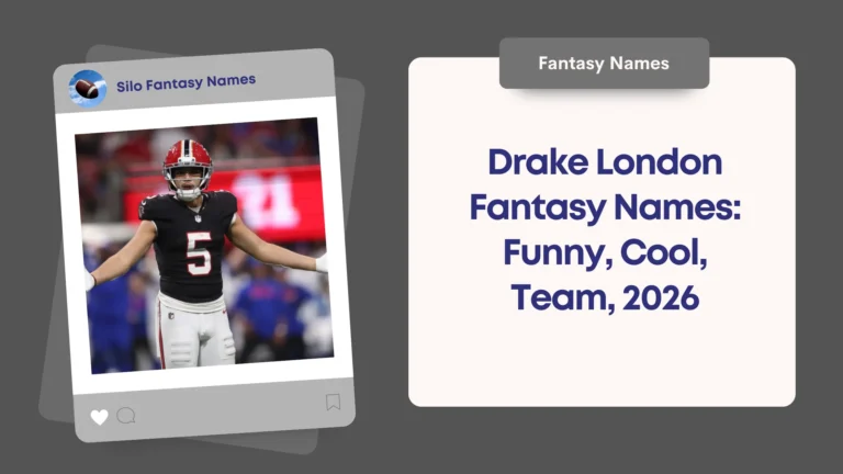 Drake London Fantasy Names