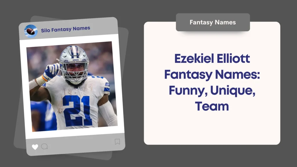 Ezekiel Elliott Fantasy Names