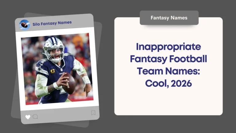 Inappropriate Fantasy Football Team Names