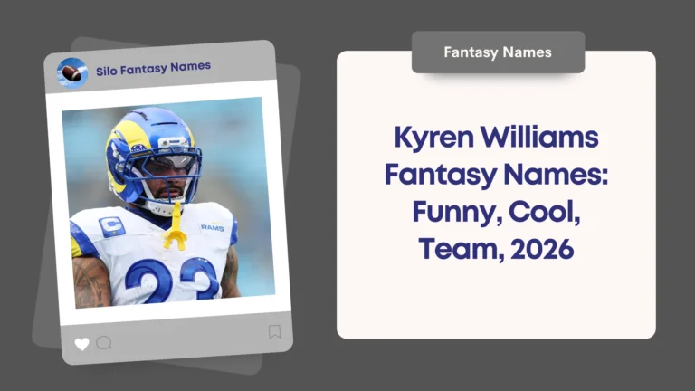 Kyren Williams Fantasy Names