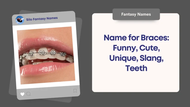 Name for Braces