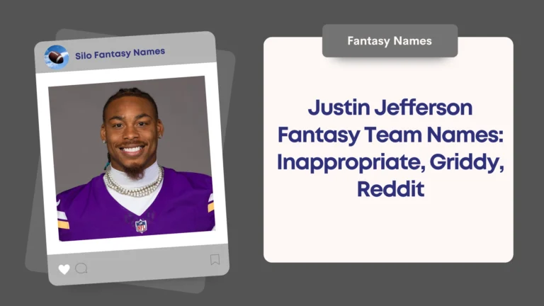 Justin Jefferson Fantasy Team Names