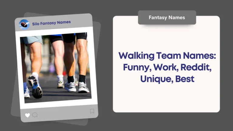 Walking Team Names