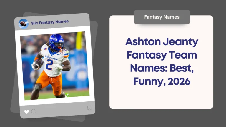Ashton Jeanty Fantasy Team Names